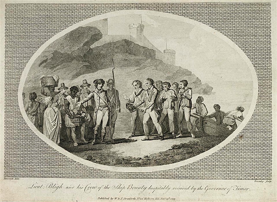 Lieut. Bligh and his Crew of the ship Bounty hospitably received by the Governor of Timor RMG PW7979