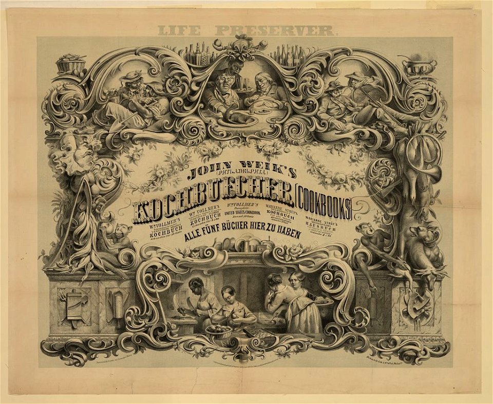 Life preserver. John Weik's (Philadelphia) Kochbuecher (cookbooks) ... Alle fünf Bücher hier zu haben - invented and drawn on stone by J. Nissle ; Herline & Co. lith., Philada. LCCN95509022