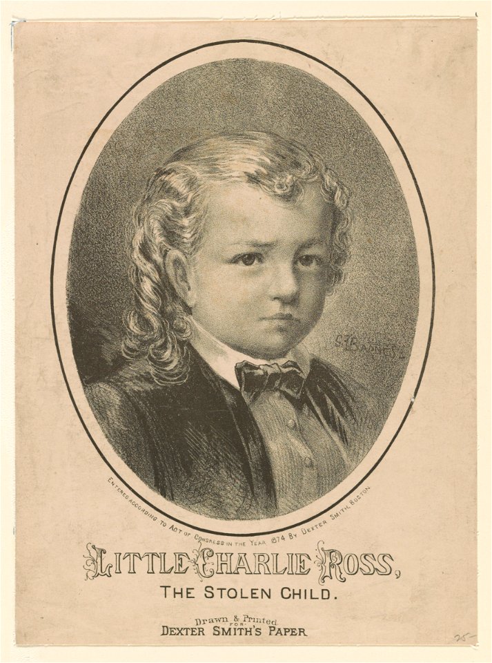 Little Charlie Ross, the stolen child - G.F. Barnes ; drawn & printed for Dexter Smith's Paper. LCCN2012645521