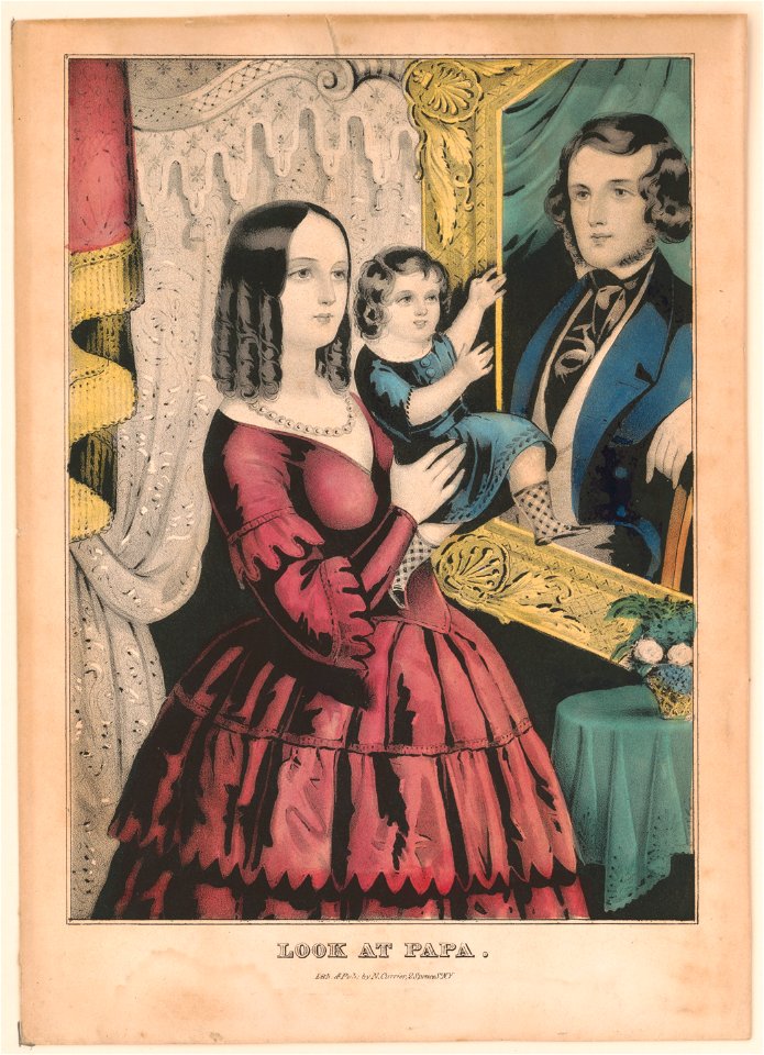 Look at papa - lith- & pub- by N. Currier, 2 Spruce St., N.Y. LCCN93515244