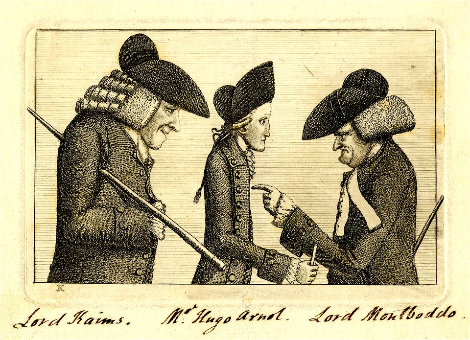 Lord Kames, Hugo Arnot & Lord Montboddo (BM J,4.337)