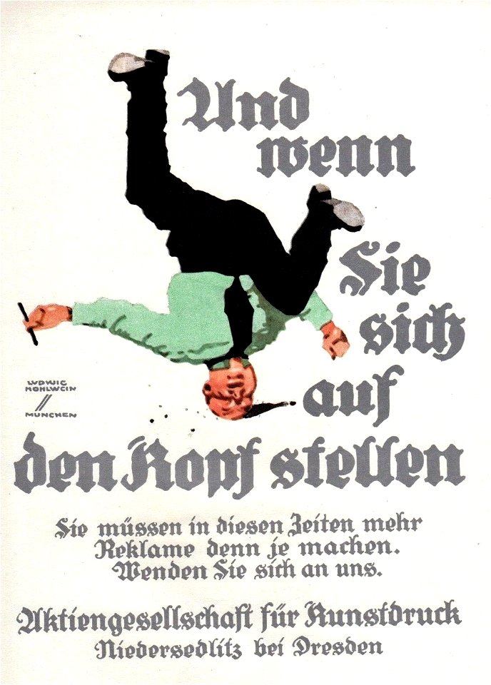 Ludwig Hohlwein - Und wenn Sie sich auf den Kopf stellen