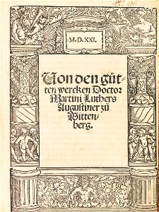 Luther Von den gutten wercken 1521 Titel