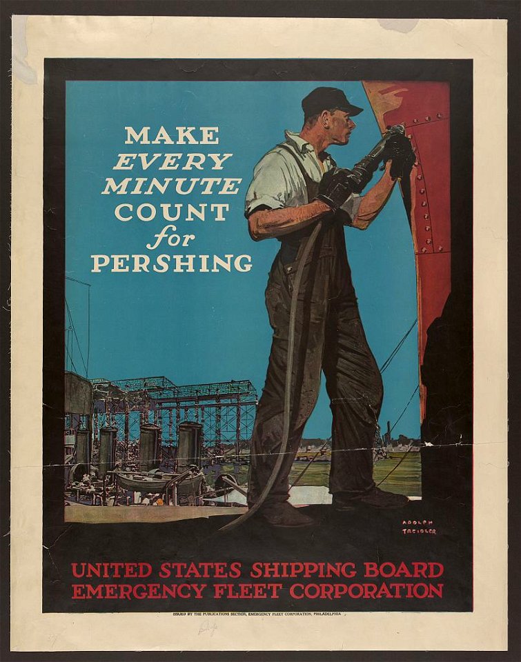 Make every minute count for Pershing - Adolph Treidler. LCCN2002722577