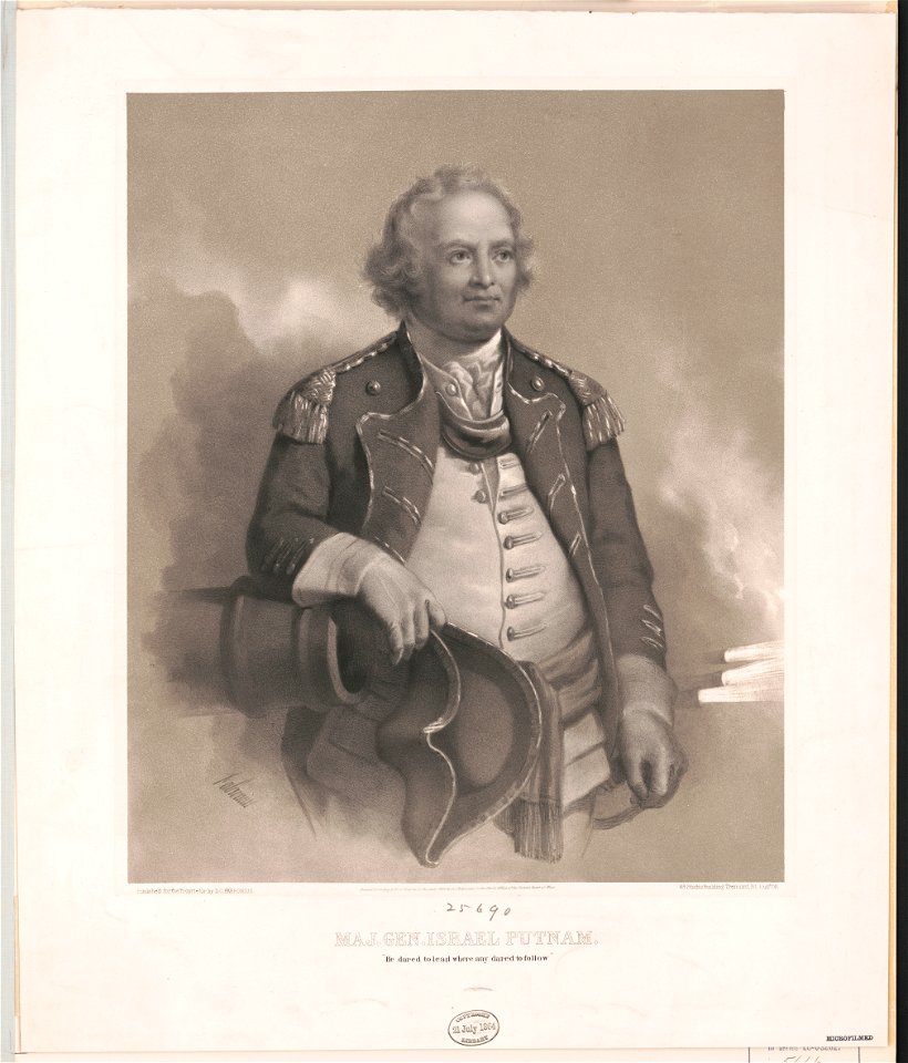 Maj. Gen. Israel Putnam. He dared to lead where any dared to follow - Fabronius. LCCN2012647522