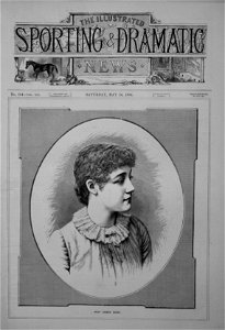 Miss Annie Robe. Illustrated Sporting and Dramatic News May 24, 1884