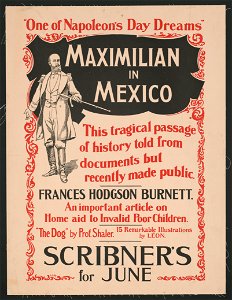 Maximilian in Mexico... Scribner's for June LCCN2015646941