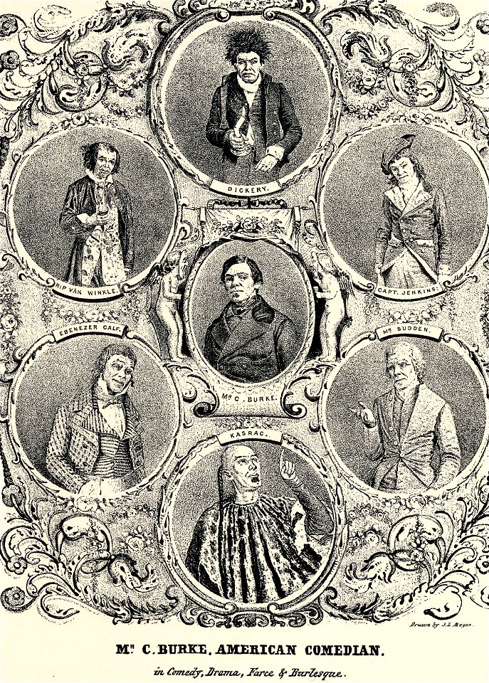 Mr. C. Burke, American Comedian. In Comedy, Drama, Farce, and Burlesque