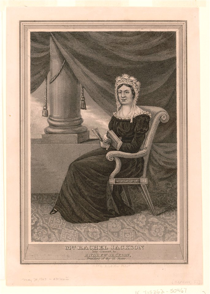 Mrs. Rachel Jackson, late consort to Andrew Jackson, President of the U. States LCCN90710120
