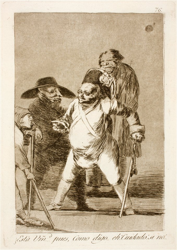 Museo del Prado - Goya - Caprichos - No. 76 - ¿Está Vm… pues, Como digo… eh! Cuidado! si no!...