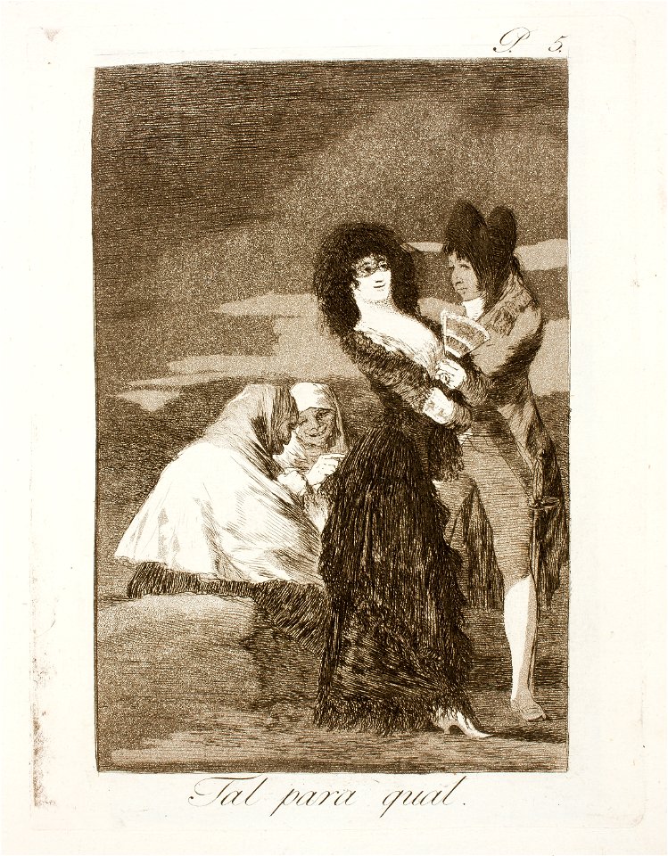 Museo del Prado - Goya - Caprichos - No. 05 - Tal para qual