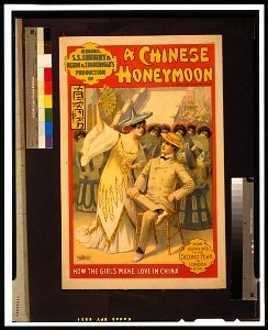 Messrs. S.S. Shubert & Nixon & Zimmerman's production of A Chinese honeymoon by George Dance & Howard Talbot. LCCN2014636734