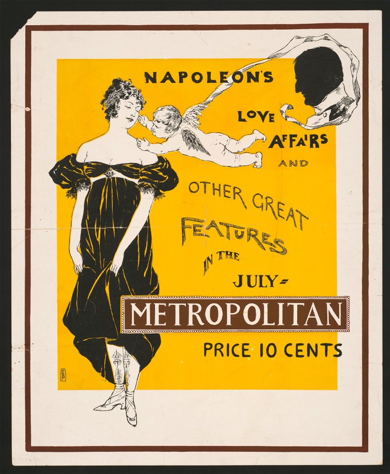 Napoleon's love affairs and other great features in the July Metropolitan, price 10 cents LCCN2015646433