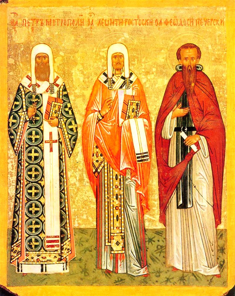 Metropolitan Peter, Leontiy of Rostov, Feodosij Pecherskij