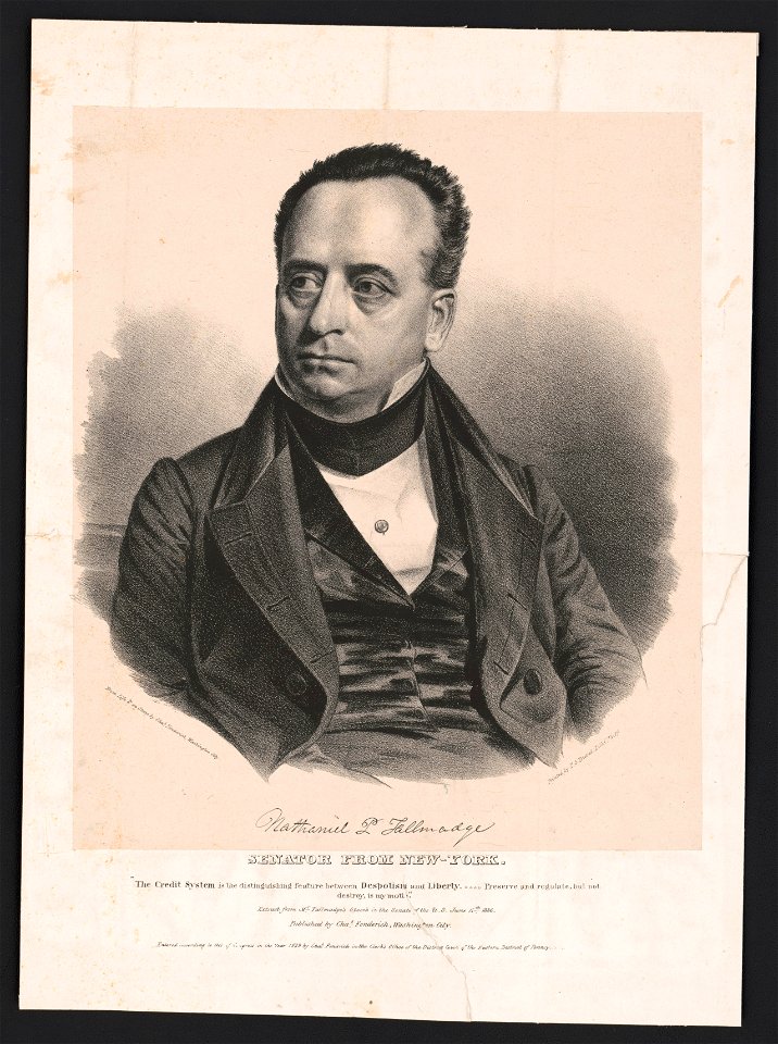Nathaniel P. Tallmadge. Senator from New-York - from life & on stone by Chas. Fenderich, Washington City ; printed by P.S. Duval, Lithr., Philada. LCCN2012648807