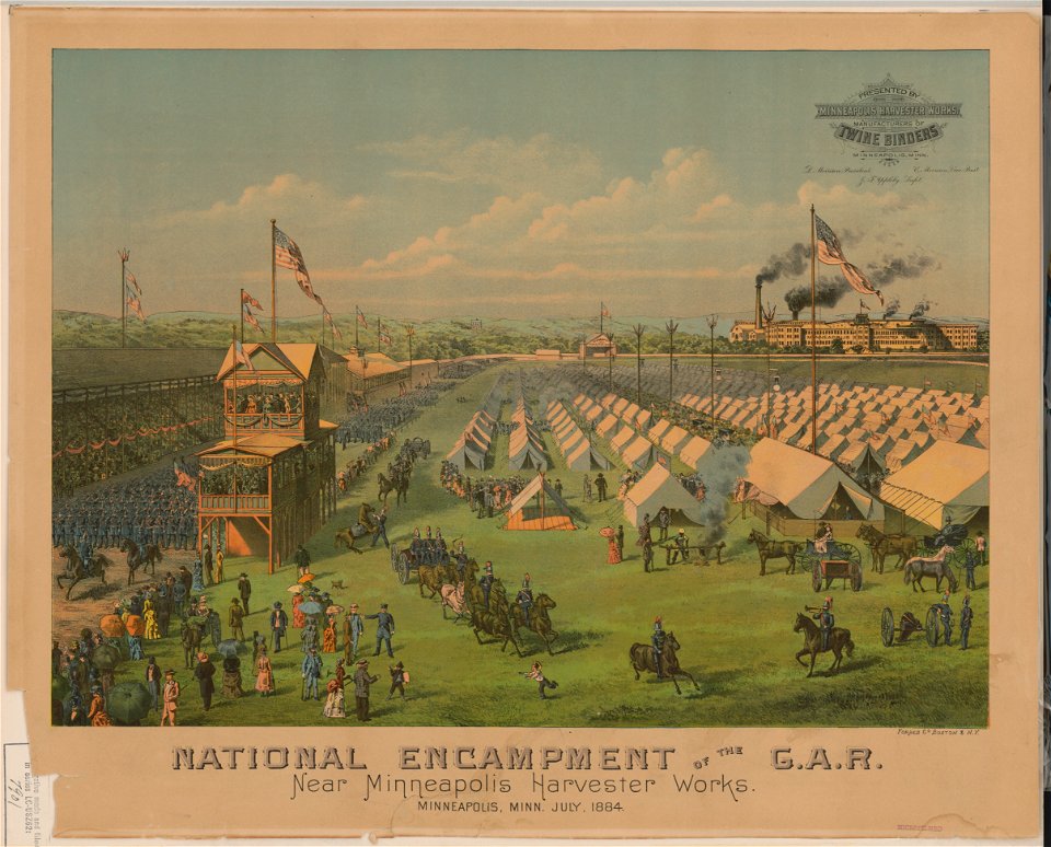 National encampment of the G.A.R., near Minneapolis Harvester Works., Minneapolis, Minn. July, 1884 LCCN2003681793