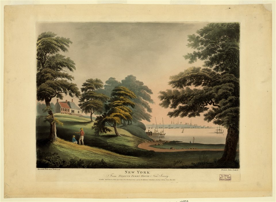 New York from Hobuck Ferry House New Jersey - Alexander Robertson delineavit ; Francis Jukes sculpsit. LCCN2009633677