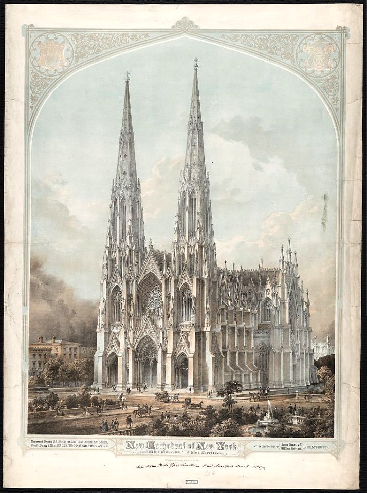 New Cathedral of New York, Fifth Avenue, 50th & 51st Streets, commenced August 15, 1858, by the Most Revd. John Hughes, fourth Bishop & first Archbishop of New York, James Renwick Jr., LCCN2003680980