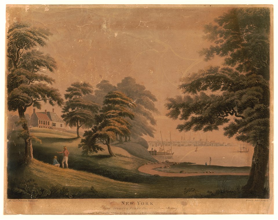 New York from Hobuck Ferry House New Jersey - Alexander Robertson delineavit ; Francis Jukes sculpsit. LCCN2018645797