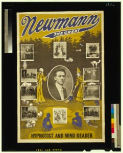 Newmann the Great hypnotist and mind reader. LCCN2014636933