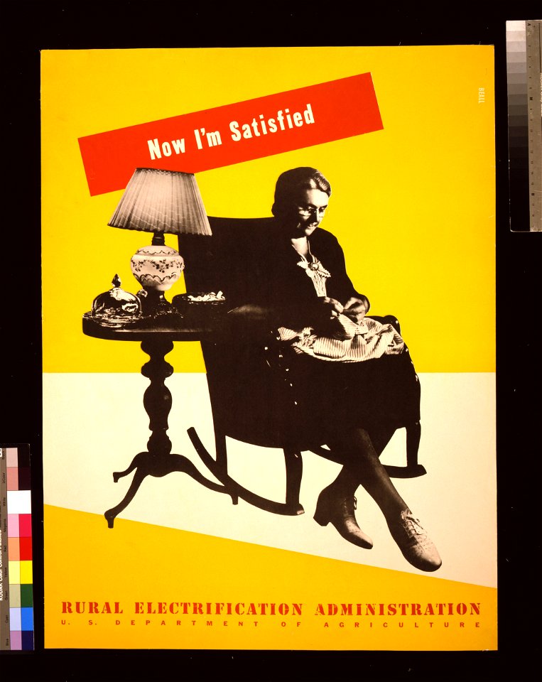 Now I'm satisfied Rural Electrification Administration, U.S. Department of Agriculture. LCCN2010650602