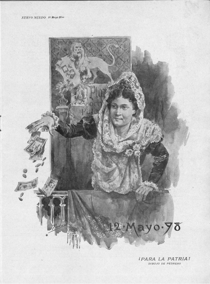 Nuevo Mundo, para la patria, May 18th 1898, by Mariano Pedrero