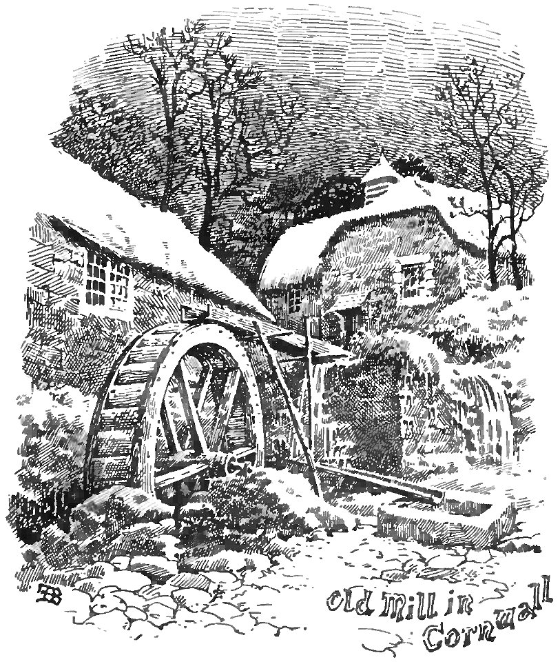 Old Mill in Cornwall (An Old English Home and Its Dependencies)