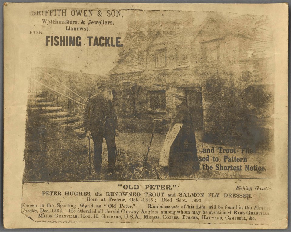 Old Peter Peter Hughes, the renowned trout and salmon fly dresser ; born at Trefriw, Oct. 1815 ; died Sept. 1893 (5292121)