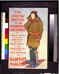 On snow shoes to the barren grounds by Caspar W. Whitney ... now appearing in Harper's magazine - Edward Penfield. LCCN96508815. Free illustration for personal and commercial use.