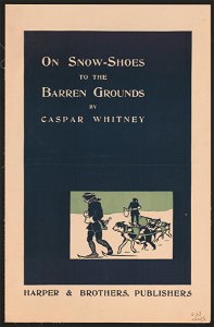 On snow-shoes to the barren grounds by Caspar Whitney LCCN2015646481. Free illustration for personal and commercial use.