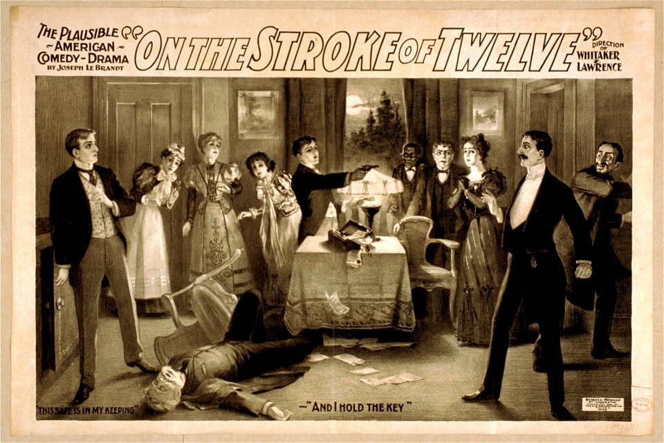 On the stroke of twelve the plausible American comedy drama - by Joseph Le Brandt. LCCN2014636509