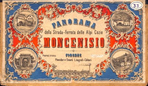 Panorama della Strada ferrata delle Alpi Cozie. Moncenisio