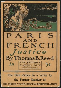 Paris and French Justice by Thomas B. Reed in the Saturday Evening Post LCCN2015646689