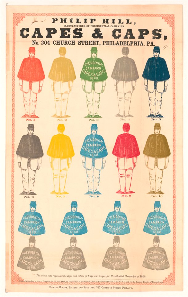 Philip Hill, manufacturer of presidential campaign capes & caps...Philadelphia...for Presidential Campaign of 1868 LCCN2003679849