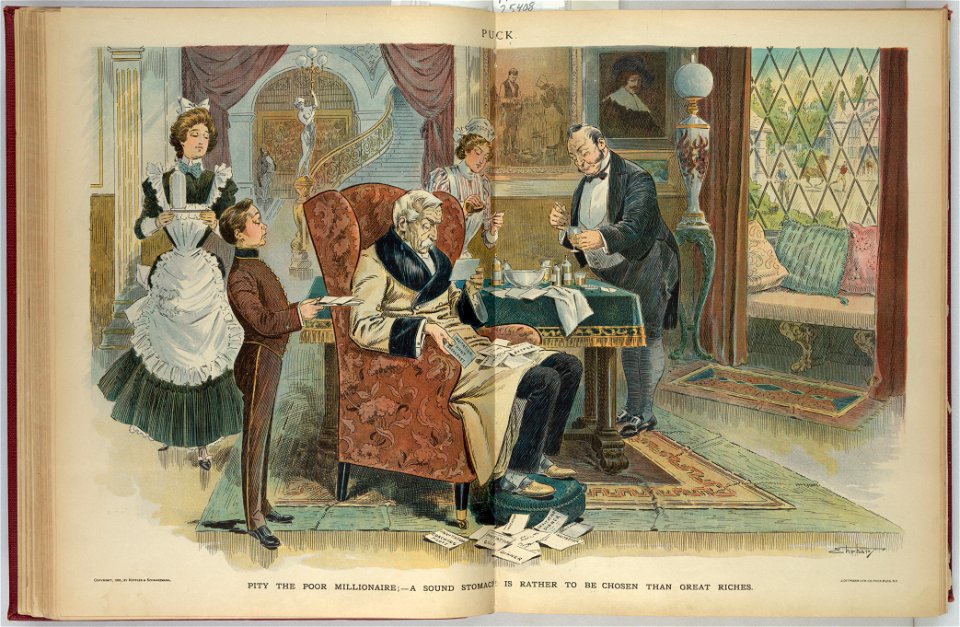 Pity the poor millionaire; - a sound stomach is rather to be chosen than great riches - Ehrhart. LCCN2010651236