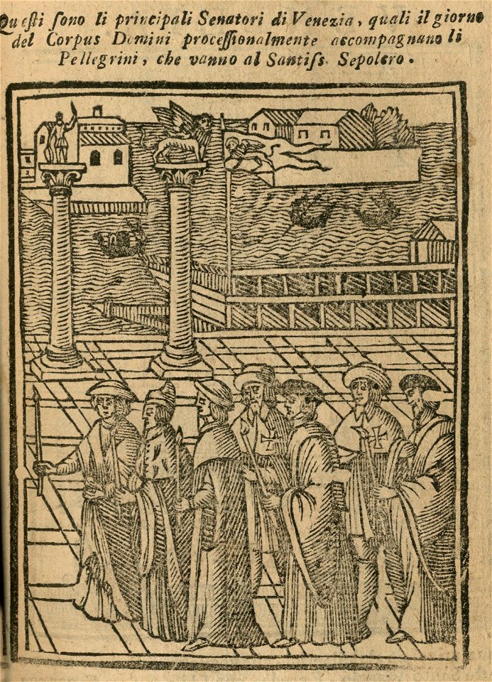 Questi sono i principali senatori di Venezia, quali il giorno del Corpus Domini processionalmente accompagnano li Pelleg - Bianco Noe - 1600