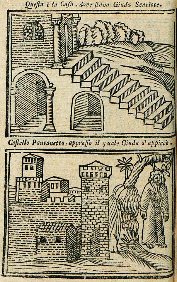 Questa é la casa, dove stava Giuda Scariote Castello Pantanetto, appresso il quale Giuda s'appiccò - Bianco Noe - 1600