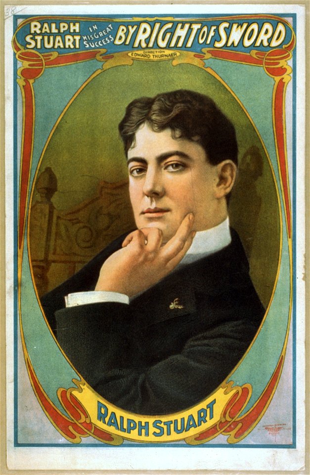 Ralph Stuart in his great success By right of sword LCCN2014635379