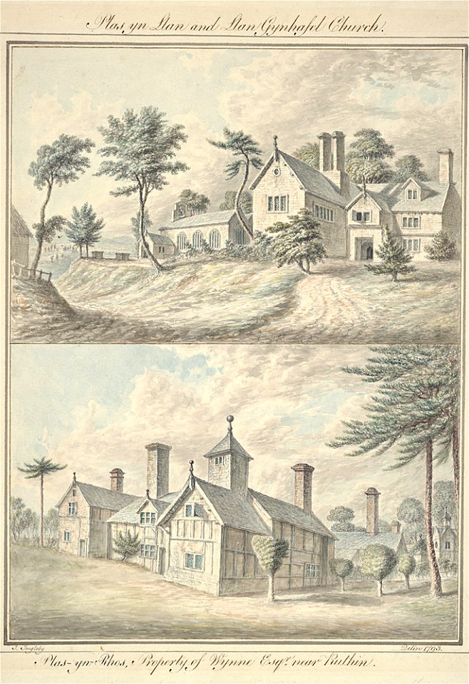 Plas yn Llan and Llan Gynhafel Church ; Plas yn Rhos, property of Wynne Esq, near Ruthin, 1793