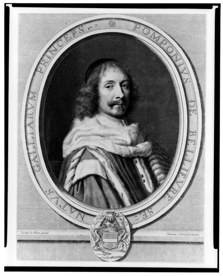 Pomponius de Bellievre Se, natus Galliarum Princeps - Carolus le Brun, pinxit ; Robertus Nanteuil, sculpebat. LCCN2004665182
