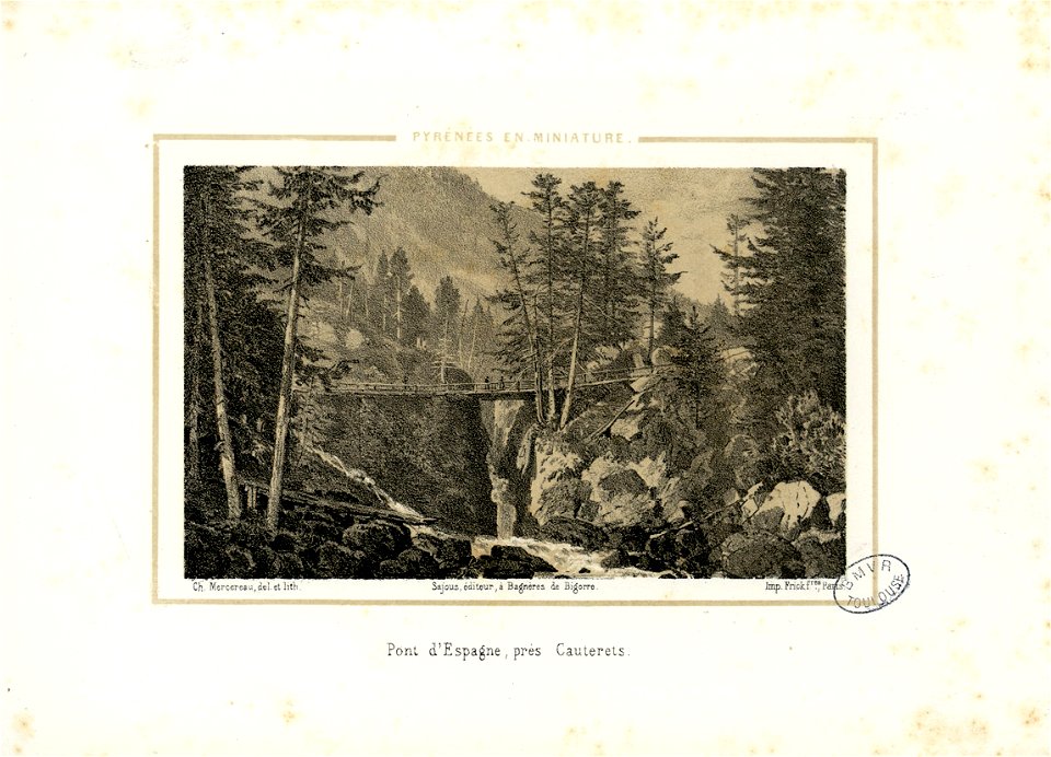 Pont d'Espagne, près Cauterets - Fonds Ancely - B315556101 A MERCEREAU 2 014