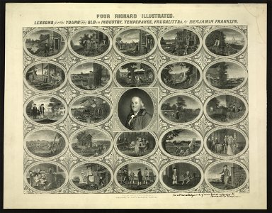 Poor Richard illustrated, lessons for the young and old on industry, temperance, frugality etc. by Benjamin Franklin - Engraved by O. Pelton. LCCN2003654338