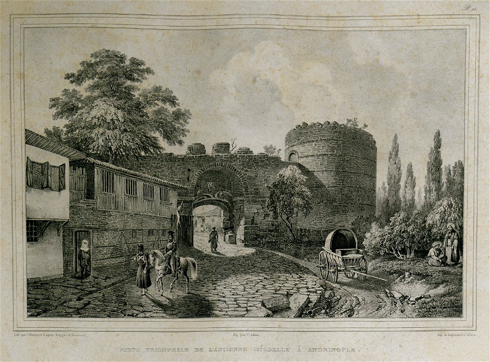 Porte triomphale de l'ancienne citadelle à Andrinople - Sayger C - 1834