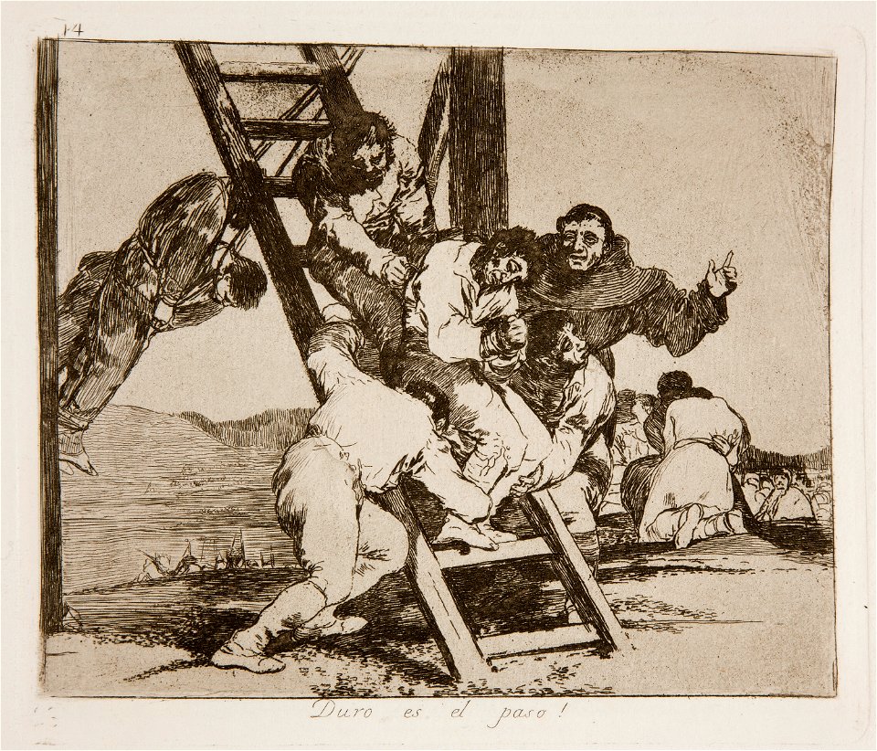 Prado - Los Desastres de la Guerra - No. 14 - Duro es el paso!