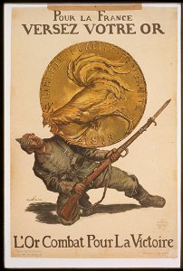Pour la France versez votre or. L'or combat pour la victoire LCCN99613501