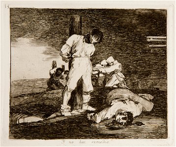 Prado - Los Desastres de la Guerra - No. 15 - Y no hai remedio