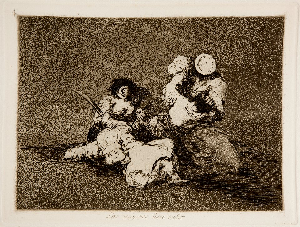 Prado - Los Desastres de la Guerra - No. 04 - Las mugeres dan valor