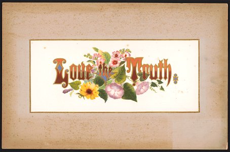 Prang's floral mottoes, no. 11. Love the truth LCCN2017650335