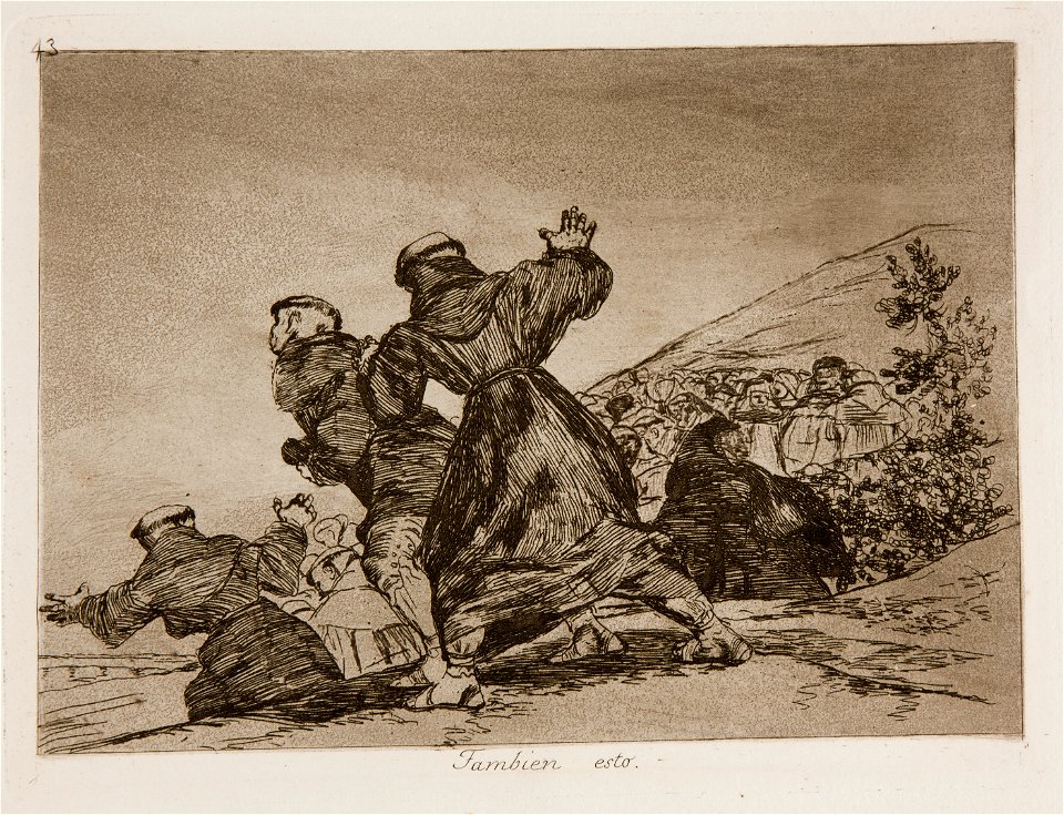 Prado - Los Desastres de la Guerra - No. 43 - Tambien esto