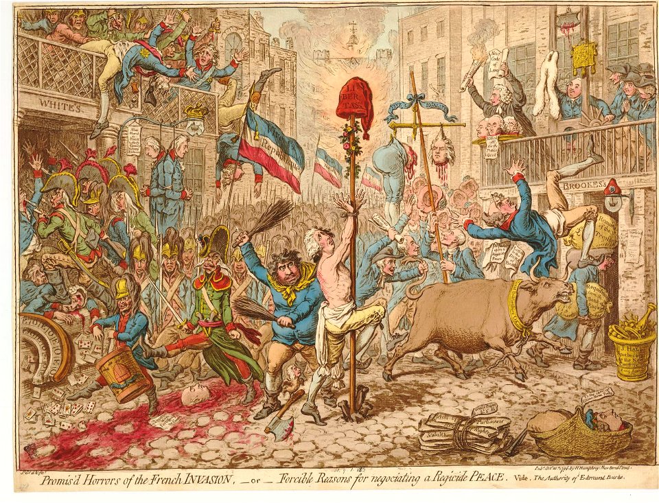 Promis'd Horrors of the French Invasion,-or-Forcible reasons for negociating a Regicide Peace. Vide The Authority of Edmund Burke. (BM 1851,0901.823)